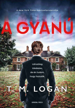 T. M. Logan - A gyan