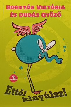 Bosny�k Vikt�ria - Ett�l kiny�lsz!