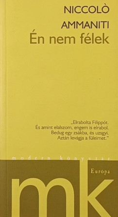 Niccoló Ammaniti - Én nem félek