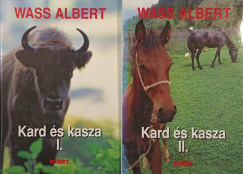 Wass Albert - Kard �s kasza I-II.