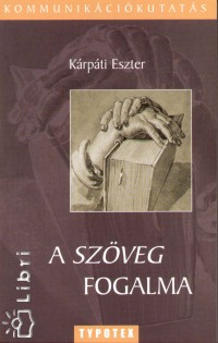 Krpti Eszter - A szveg fogalma