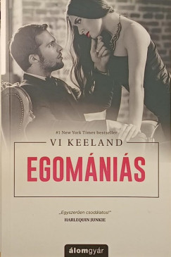 Vi Keeland - Egomániás
