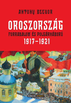 Antony Beevor - Oroszorszg