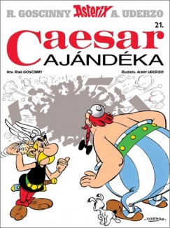 Ren Goscinny - Albert Uderzo - Asterix 21. - Caesar ajndka