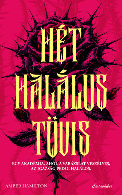 Amber Hamilton - Hét halálos tövis