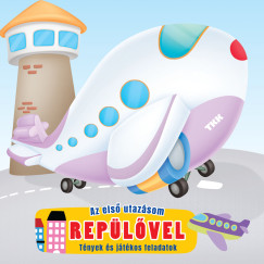 Első utazásom repülővel