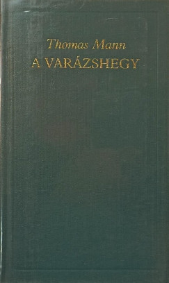 Thomas Mann - A varázshegy