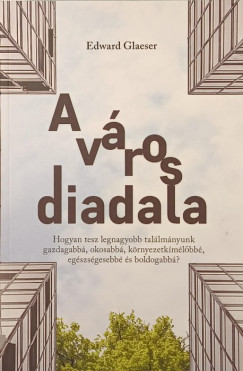 Edward Glaeser - A vros diadala