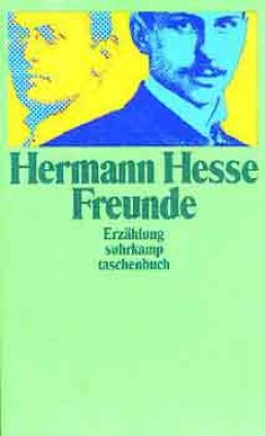 Hermann Hesse - Freunde