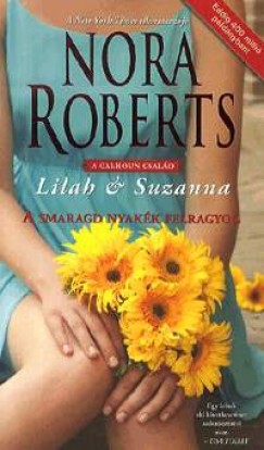 Nora Roberts - A smaragd nyakék felragyog - Lilah és Suzanna