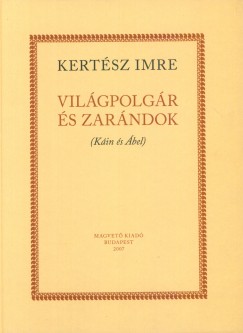 Kertsz Imre - Vilgpolgr s zarndok