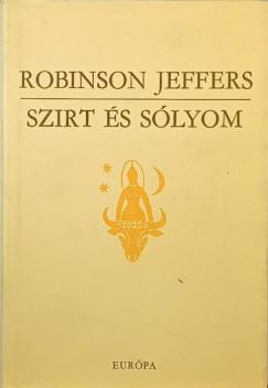 Robinson Jeffers - Szirt s slyom