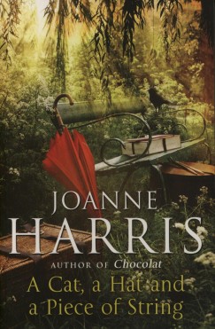 Joanne Harris - A Cat, a Hat, and a Piece of String