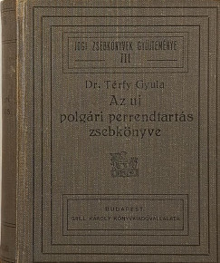 Dr. Térfy Gyula - Az új polgári perrendtartás zsebkönyve