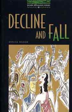 Evelyn Waugh - Decline and Fall