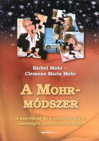 Brbel Mohr - Clemens Maria Mohr - A Mohr-mdszer