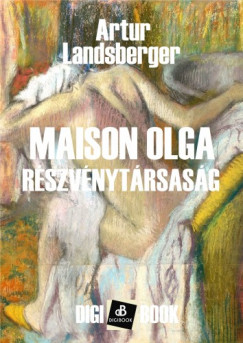 Landsberger Artur - Artur Landsberger - Maison Olga rszvnytrsasg