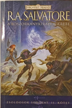 R. A. Salvatore - A boszorkánykirály ígérete
