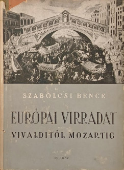 Szabolcsi Bence - Eurpai virradat