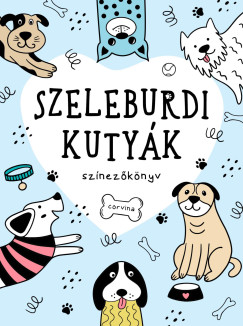Szeleburdi kutyk - sznezknyv