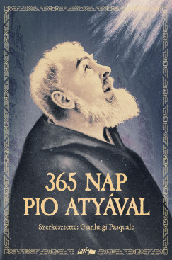 Gianluigi Pasquale   (SZERK.) - 365 nap Pio aty�val