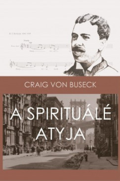 Craig Von Buseck - A Spiritul atyja