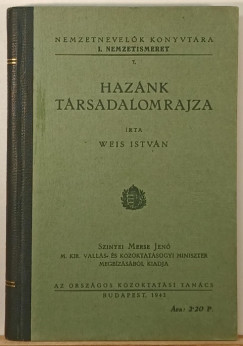 Weis Istvn - Haznk trsadalomrajza