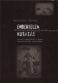 Alfred Pasternak - Embertelen kutats