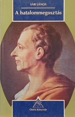 Sári János - A hatalommegosztás