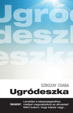Szikszay Csaba - Ugrdeszka