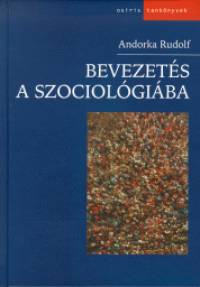 Andorka Rudolf - Bevezets a szociolgiba