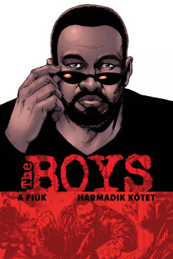 Garth Ennis - The Boys - A Fi�k 3. k�tet