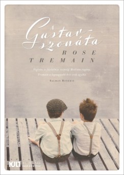 Rose Tremain - A Gustav-szonata