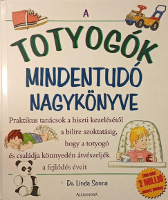 Dr. Linda Sonna - A Totyogk mindentud nagyknyve