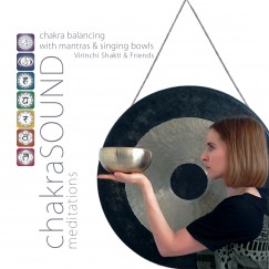 Virinchi Shakti - ChakraSOUND meditation / Csakra harmonizls - mantra & hangtl - CD