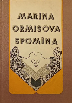 Marina Ormisova - Marína Ormisová spomína
