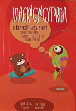 Fung Emília - Kovács Andrea - Mackógyógytorna a beszédébresztésért