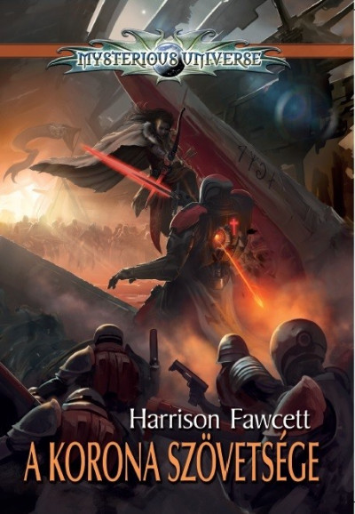 Harrison Fawcett - A Korona Szövetsége