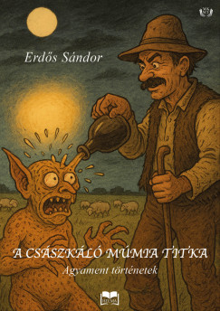 A cs�szk�l� m�mia titka