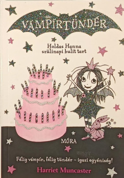 Harriet Muncaster - Holdas Hanna szülinapi bulit tart