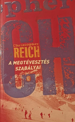 Christopher Reich - A megtévesztés szabályai