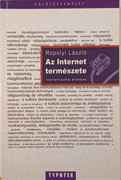 Ropolyi Lszl - Az Internet termszete