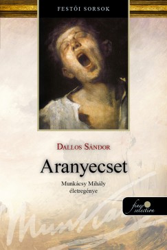 Dallos Sndor - Aranyecset / A nap szerelmese