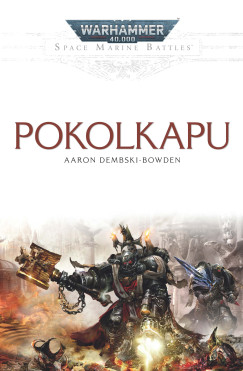 Aaron Dembski-Bowden - Pokolkapu