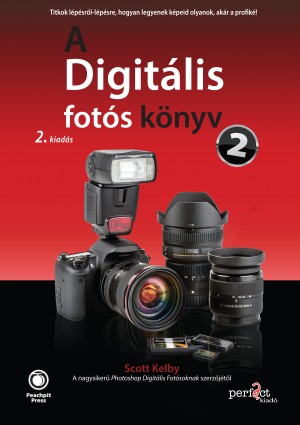 Scott Kelby - A Digit�lis fot�s k�nyv 2.