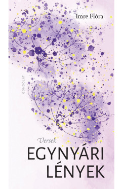 Imre Flra - Egynyri lnyek