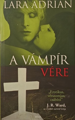 Lara Adrian - A vámpír vére