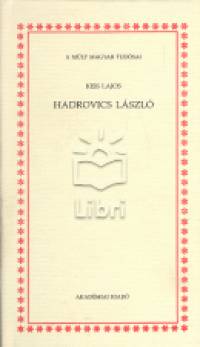 Kiss Lajos - Hadrovics Lszl