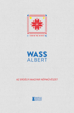 Wass Albert - Az erdlyi magyar npmvszet