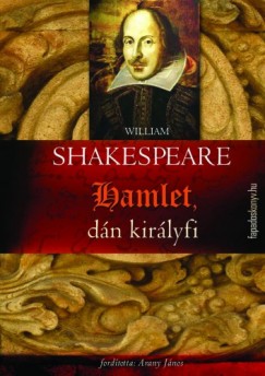 William Shakespeare - Shakespeare William - Hamlet, dn kirlyfi